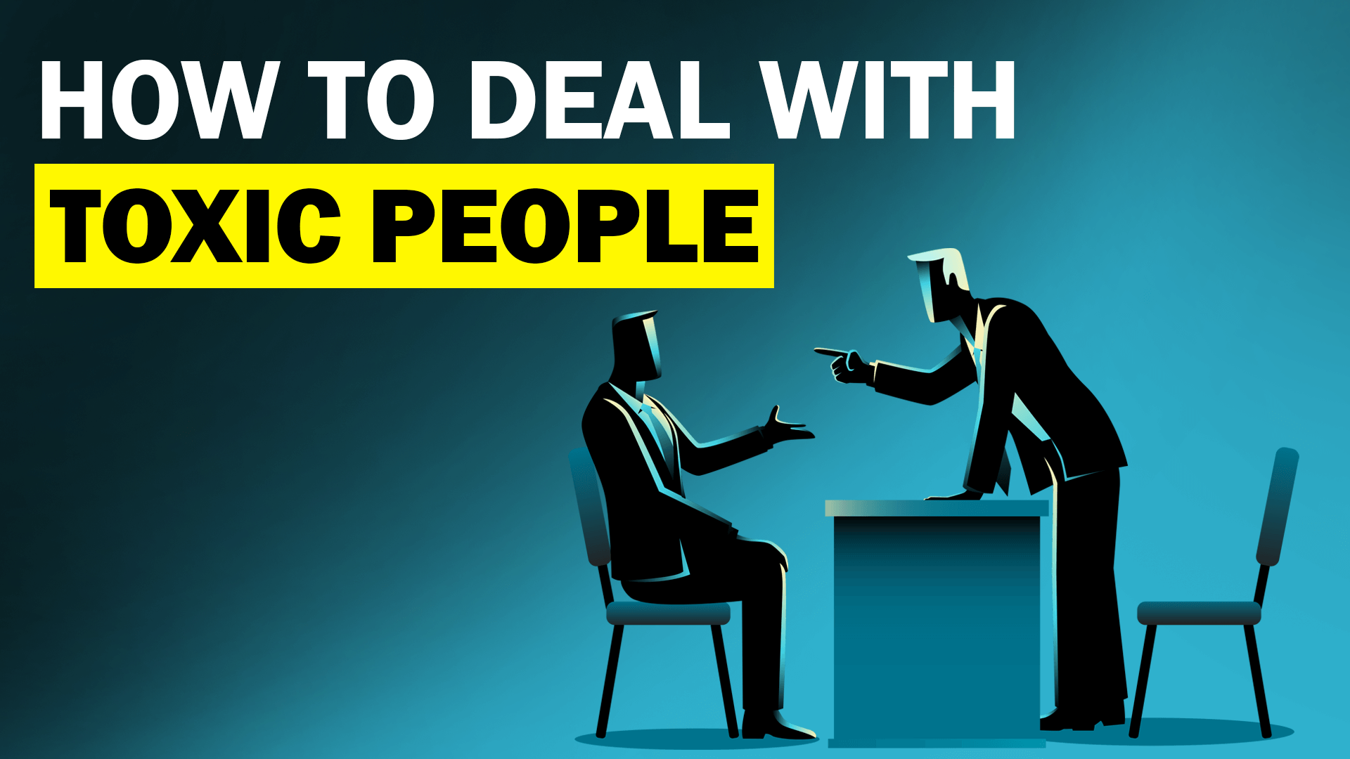 How To Deal With Toxic People ?                 কিভাবে আমরা টক্সিক পিপলদের‌ ম্যানেজ করব ?